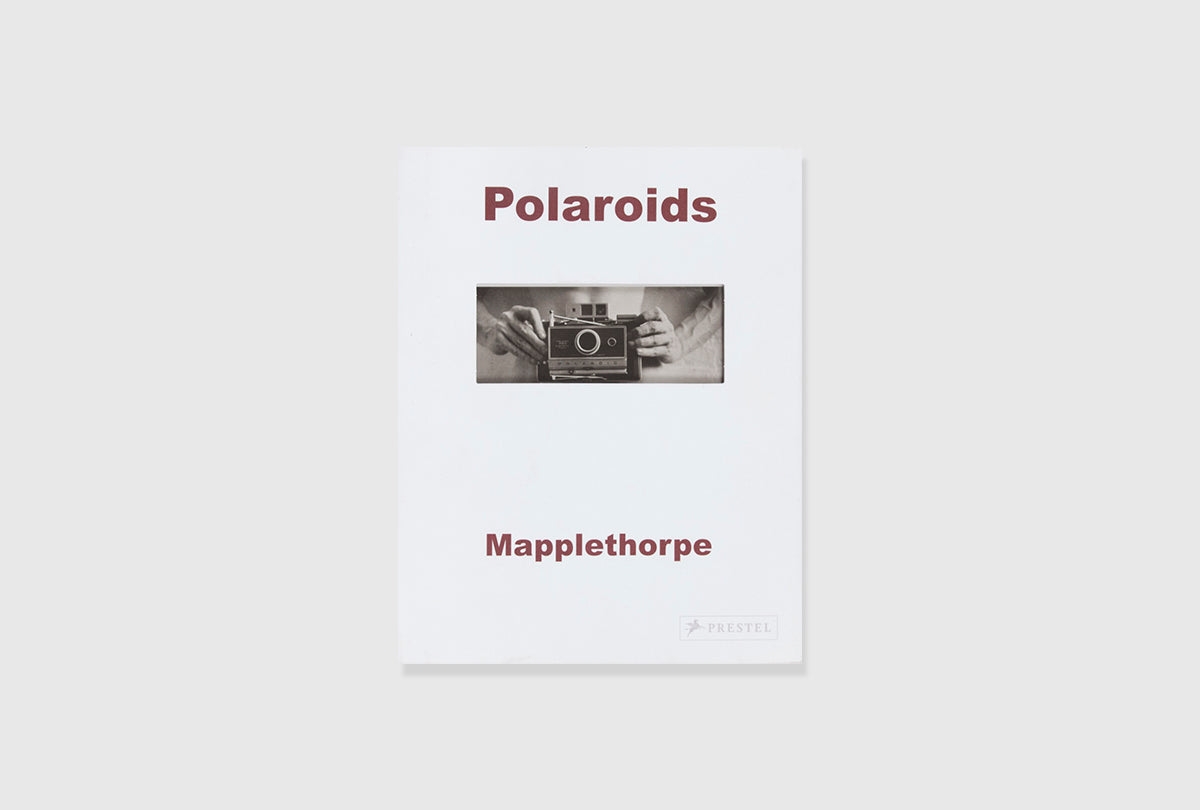 Mapplethorpe: Polaroids