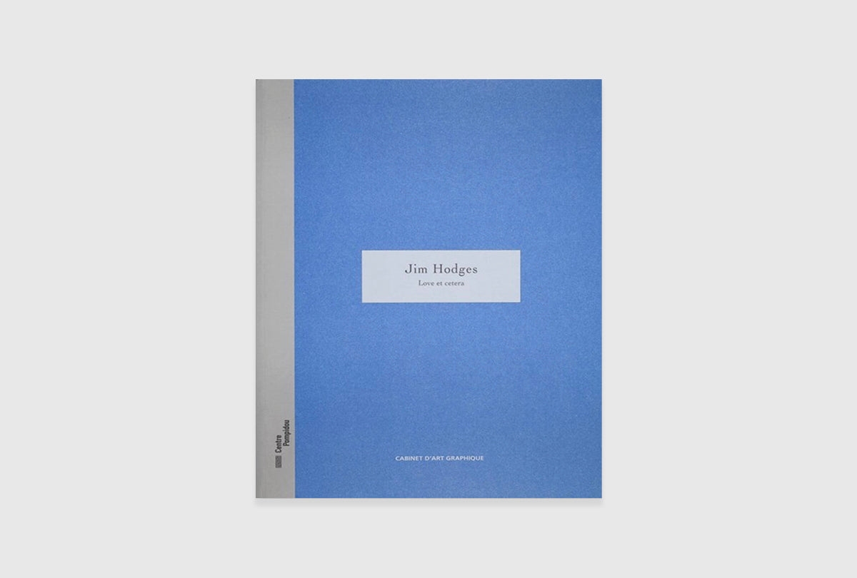 Jim Hodges: Love et cetera