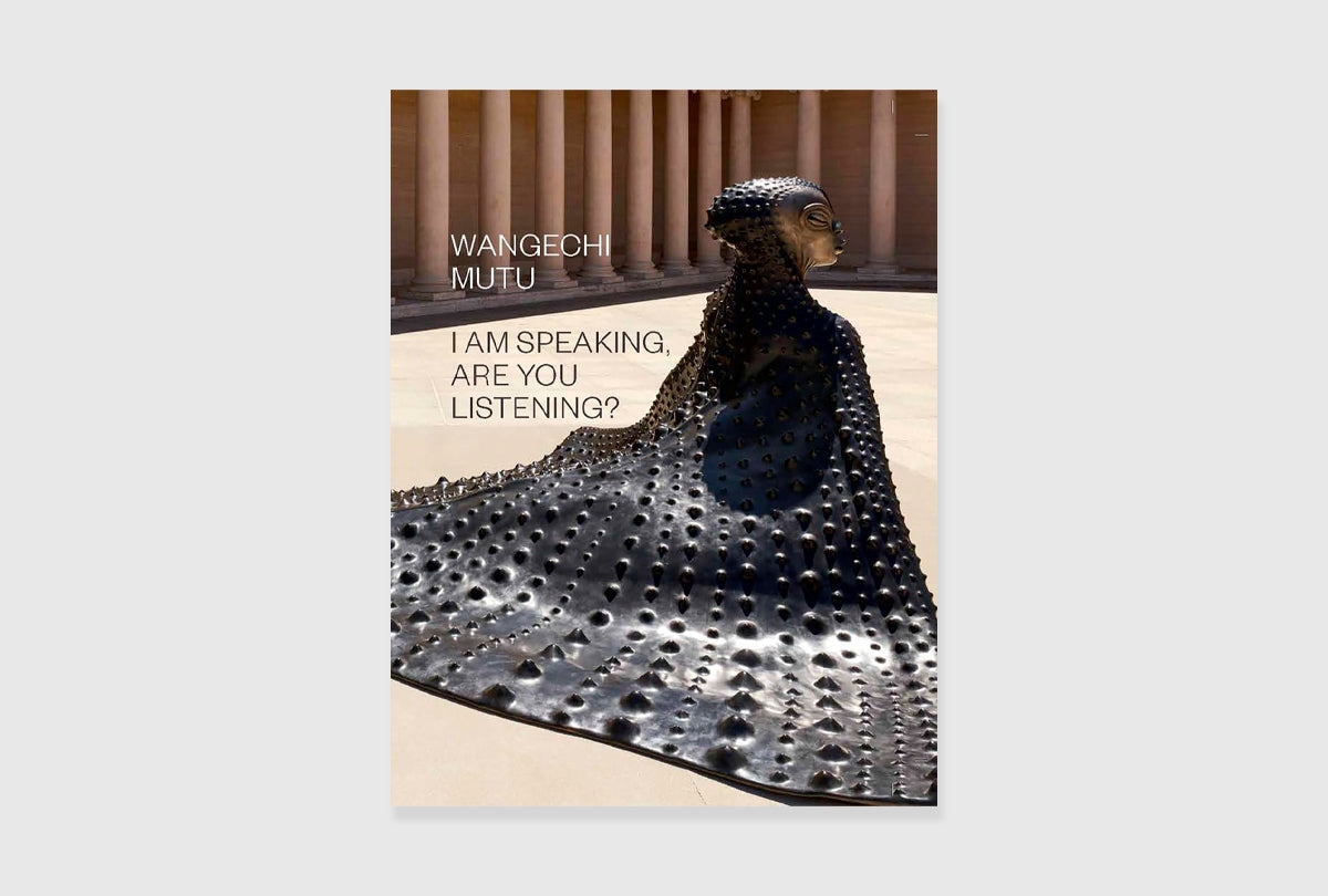 Wangechi Mutu: I Am Speaking, Are You Listening?