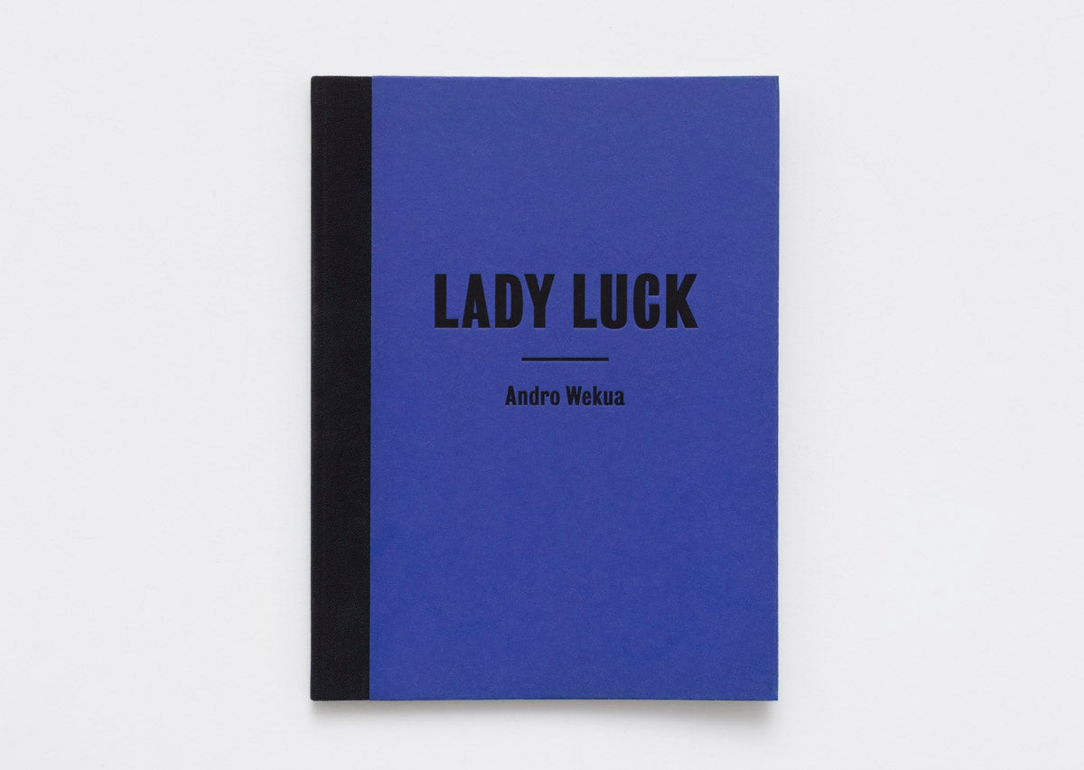 Andro Wekua: Lady Luck
