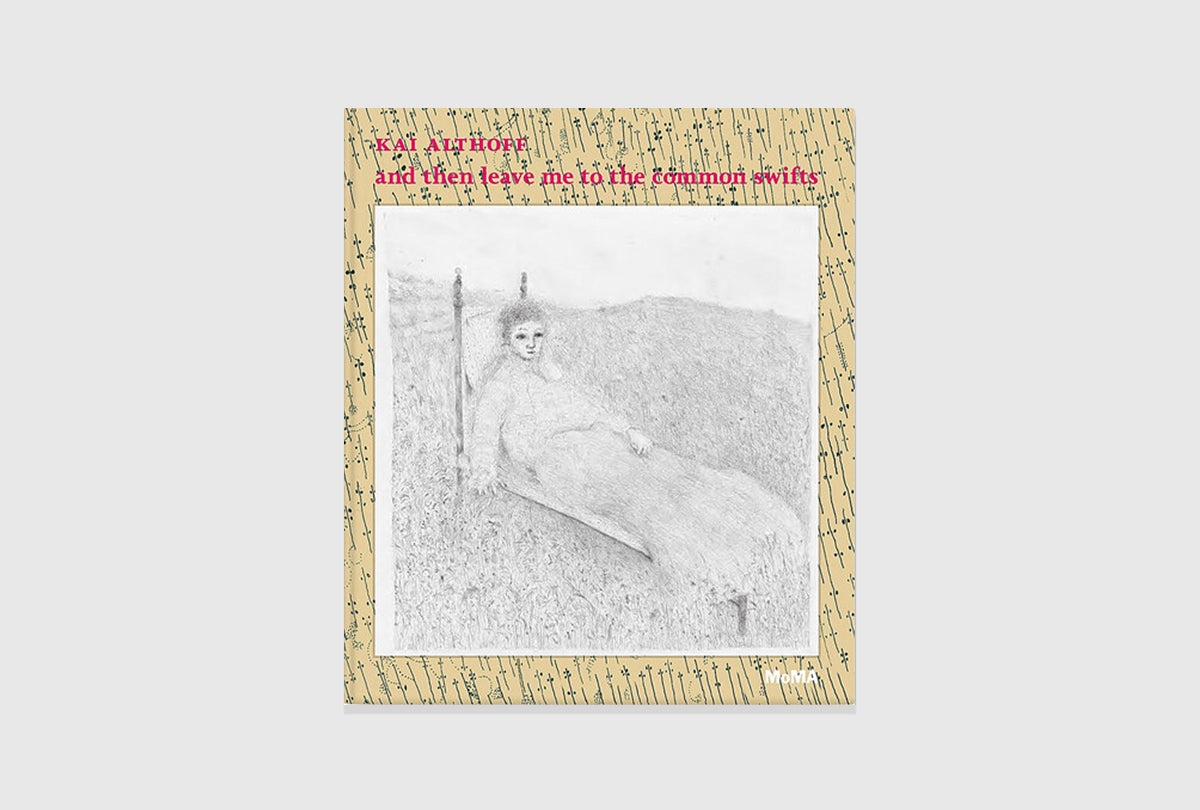 Kai Althoff: and then leave me to the common swifts